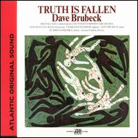 Dave Brubeck - Truth Is Fallen lyrics