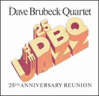Dave Brubeck - 25th Anniversary Reunion [live] lyrics