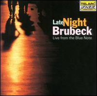Dave Brubeck - Late Night Brubeck: Live from the Blue Note lyrics