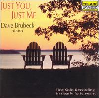 Dave Brubeck - Just You, Just Me lyrics