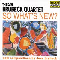 Dave Brubeck - So What's New lyrics