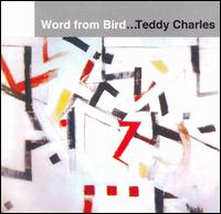 Teddy Charles - A Word From Bird lyrics
