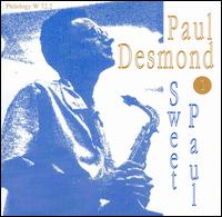Paul Desmond - Sweet Paul, Vol. 1 lyrics