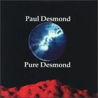 Paul Desmond - Pure Desmond lyrics