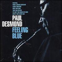 Paul Desmond - Feeling Blue lyrics