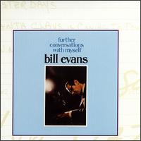 Bill Evans - Further Conversations with Myself lyrics