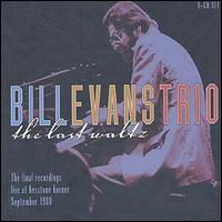 Bill Evans - The Last Waltz lyrics