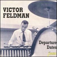 Victor Feldman - Departure Dates lyrics