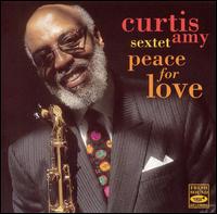 Curtis Amy - Peace For Love lyrics
