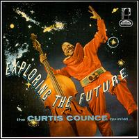 Curtis Counce - Exploring the Future lyrics