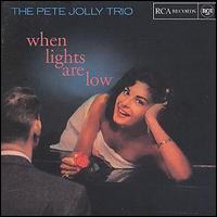 Pete Jolly - When Lights Are Low lyrics
