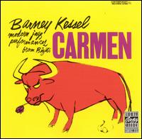 Barney Kessel - Modern Jazz Performances from Bizet's Carmen lyrics