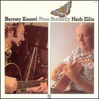 Barney Kessel - Poor Butterfly lyrics
