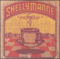 Shelly Manne - Perk Up lyrics