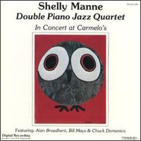 Shelly Manne - Double Piano Jazz Quartet at Carmelo's, Vol. 1 lyrics