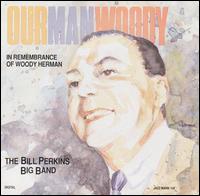 Bill Perkins - Our Man Woody lyrics