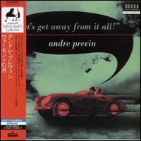 Andr Previn - Let's Get Away from It All lyrics