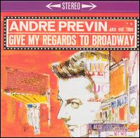 Andr Previn - Give My Regards to Broadway lyrics
