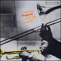 Shorty Rogers - Shorty Rogers and His Giants lyrics