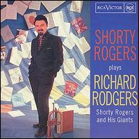 Shorty Rogers - Shorty Rogers Plays Richard Rogers lyrics
