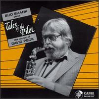 Bud Shank - Tales of the Pilot: Bud Shank Plays the Music of David Peck [live] lyrics