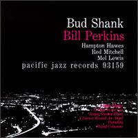 Bud Shank - Bud Shank and Bill Perkins lyrics