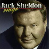 Jack Sheldon - Jack Sheldon Sings lyrics