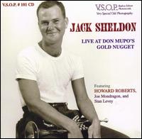 Jack Sheldon - Live at Don Mupo's Gold Nugget lyrics