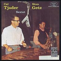 Cal Tjader - The Cal Tjader-Stan Getz Sextet lyrics