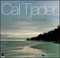 Cal Tjader - Monterey Concerts [live] lyrics