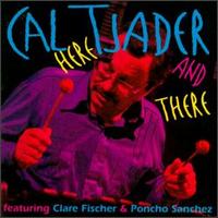 Cal Tjader - Here and There lyrics