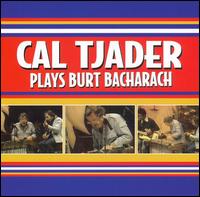 Cal Tjader - Plays Burt Bacharach lyrics