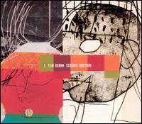 Tim Berne - Science Friction lyrics