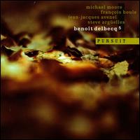 Benot Delbecq - Pursuit lyrics