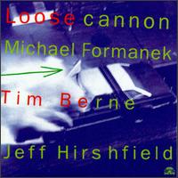 Michael Formanek - Loose Cannon lyrics