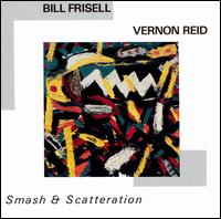 Bill Frisell - Smash & Scatteration lyrics