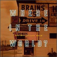 Bill Frisell - Where in the World? lyrics