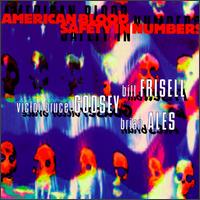 Bill Frisell - American Blood/Safety in Numbers lyrics