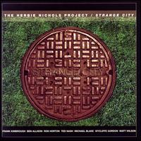 The Herbie Nichols Project - Strange City lyrics