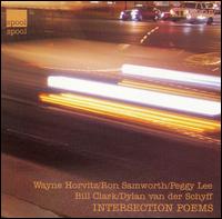 Wayne Horvitz - Intersection Poems [live] lyrics
