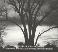 William Parker - Through Acceptance of the Mystery Peace lyrics
