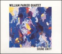 William Parker - Sound Unity lyrics