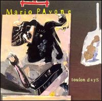 Mario Pavone - Toulon Days lyrics