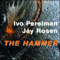 Ivo Perelman - The Hammer lyrics