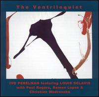 Ivo Perelman - The Ventriloquist lyrics