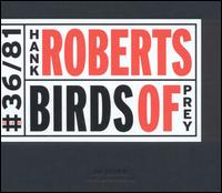 Hank Roberts - Hank Roberts and Birds of Prey lyrics