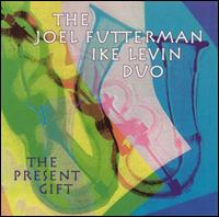 Joel Futterman - The Present Gift lyrics