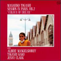 Masahiko Togashi - Session in Paris, Vol. 2: Colour of Dream lyrics