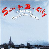 Fred Van Hove - Suite for B...City lyrics