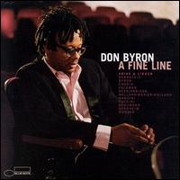 Don Byron - A Fine Line: Arias and Lieder lyrics